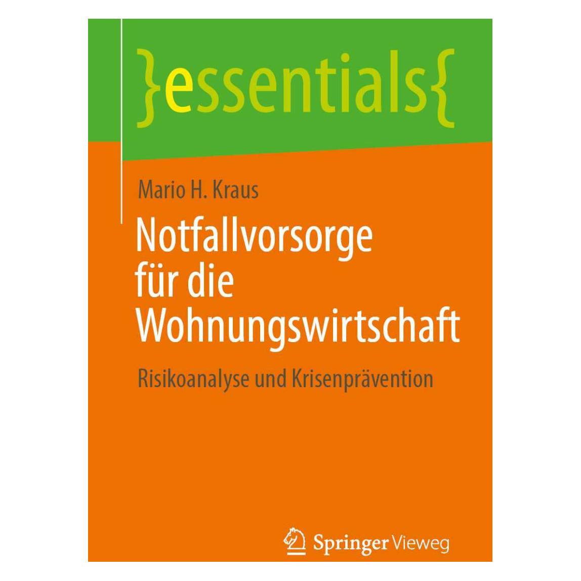 Springer Notfallvorsorge für die Wohnungswirtschaft (Deutsch, Softcover, Mario H. Kraus) (35152451)