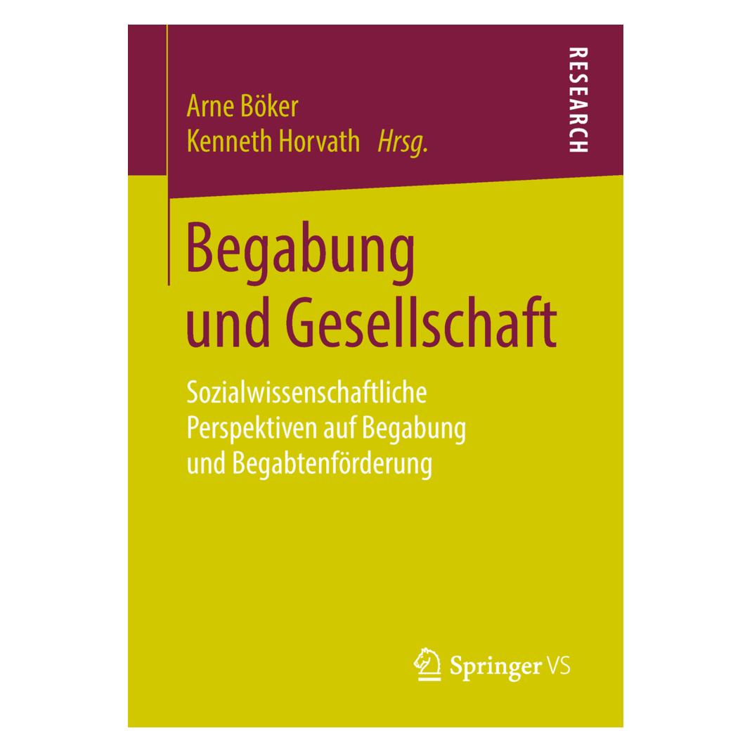 Springer Begabung und Gesellschaft (Deutsch, Softcover, Arne Böker, Kenneth Horvath) (8872837)