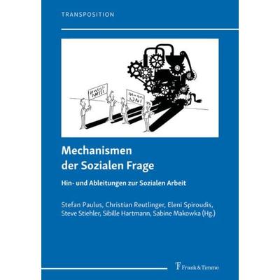 Mechanismen der Sozialen Frage, Taschenbuch von , Frank & Timme, 978-3-7329-0634-5