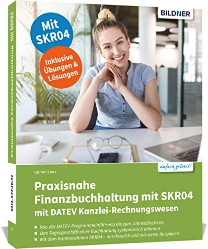 Günter Lenz - Praxisnahe Finanzbuchhaltung mit SKR04 mit DATEV Kanzlei-Rechnungswesen - Preis vom 13.10.2026 11:25:28 h