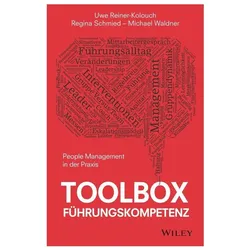 Toolbox Führungskompetenz, Sachbücher von Uwe Reiner-Kolouch, Michael Waldner, Regina Schmied
