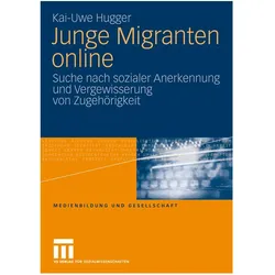 Junge Migranten online, Fachbücher von Kai-Uwe Hugger