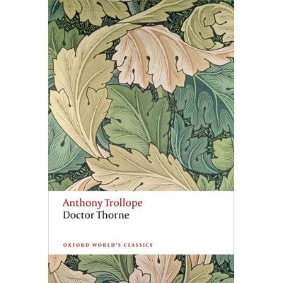Doctor Thorne, Taschenbuch von Anthony Trollope, Oxford University Press, 978-0-19-966278-4