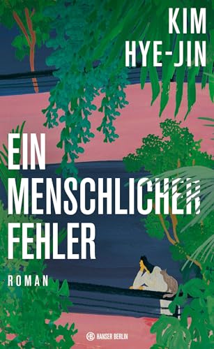 Hye-jin Kim Hye-jin - Ein menschlicher Fehler: Roman - Preis vom 09.10.2026 07:28:09 h
