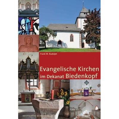 Evangelische Kirchen im Dekanat Biedenkopf, Taschenbuch von Frank W. Rudolph, Deutscher Kunstverlag, 978-3-422-02355-0