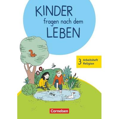Kinder fragen nach dem Leben - Evangelische Religion - Neuausgabe 2018 - 3. Schuljahr, Taschenbuch von Michael Landgraf, Cornelsen Verlag,