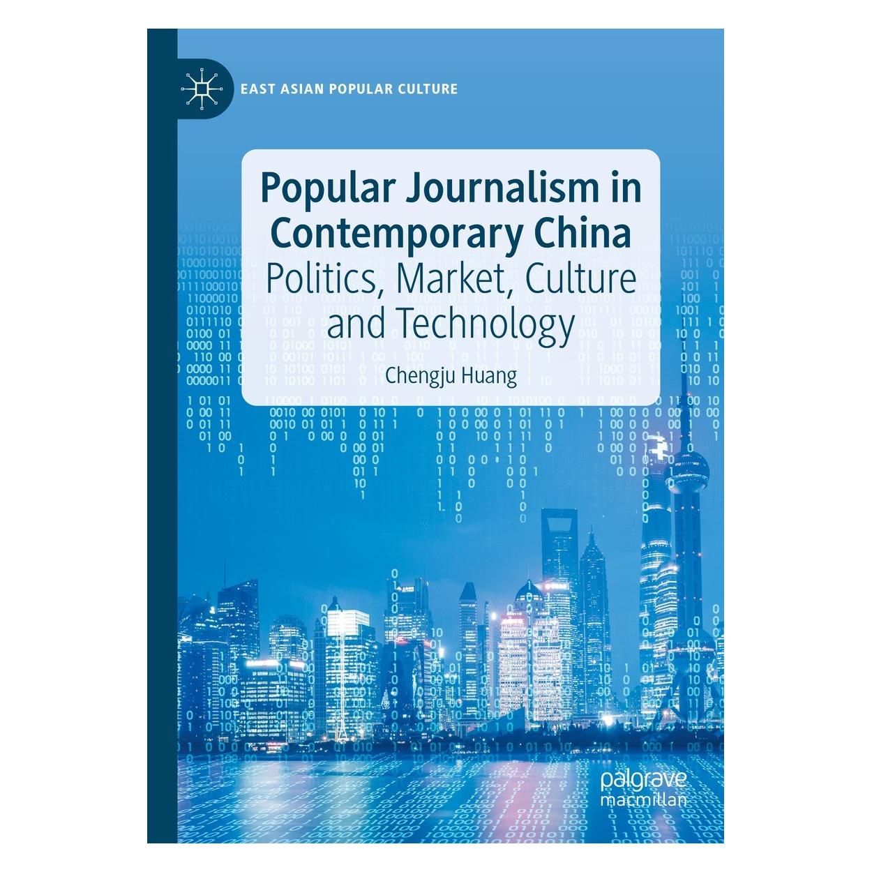 Springer Popular Journalism in Contemporary China (Englisch, Hardcover, Chengju Huang) (9783031405297)