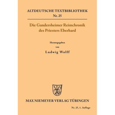 Die Gandersheimer Reimchronik, Taschenbuch von Priester Eberhard, De Gruyter, 978-3-11-048260-7