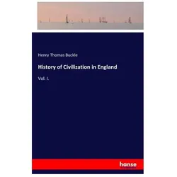 History of Civilization in England, Belletristik von Henry Thomas Buckle