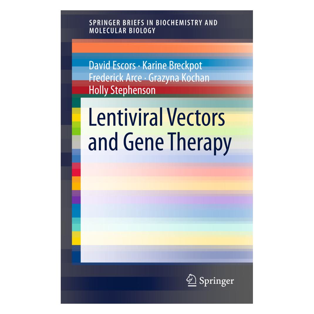 Birkhäuser Lentiviral Vectors and Gene Therapy (Englisch, Softcover, David Escors, Frederick Arce, Karine Breckpot) (55427821)