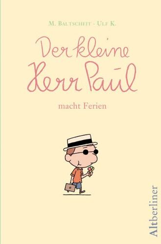 Martin Baltscheit - Der kleine Herr Paul macht Ferien. 7 neue Geschichten vom kleinen Bücherfreund Paul - Preis vom 13.10.2026 11:25:28 h