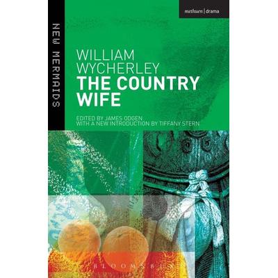 The Country Wife, Taschenbuch von William Wycherley, Bloomsbury