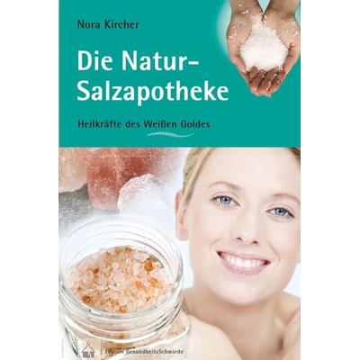 Die Natur-Salzapotheke, Taschenbuch von Nora Kircher, Hädecke Verlag, 978-3-7750-0712-2
