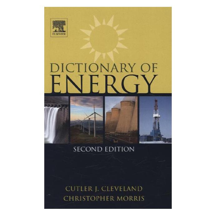 Elsevier Dictionary of Energy (Englisch, Hardcover, Christopher G. Morris, Cutler J. Cleveland) (41251604)