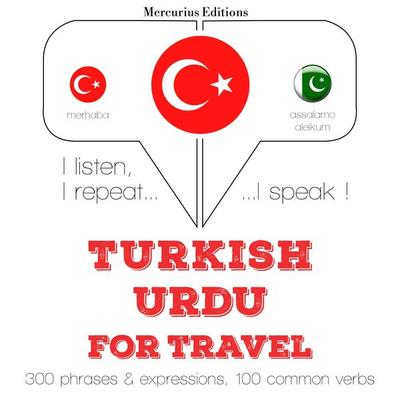 Türkçe - Urduca: Seyahat için - JM Gardner, Audio, 9782821133938