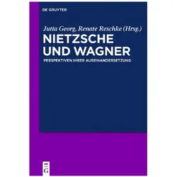 Nietzsche und Wagner, Fachbücher von Renate Reschke, Jutta Georg