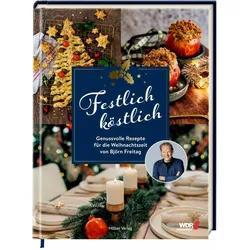Festlich köstlich (WDR), Ratgeber von Björn Freitag