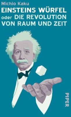 Michio Kaku - Einsteins Würfel oder Die Revolution von Raum und Zeit - Preis vom 02.10.2026 23:42:20 h