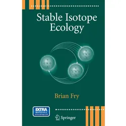 Stable Isotope Ecology, Fachbücher von Brian Fry