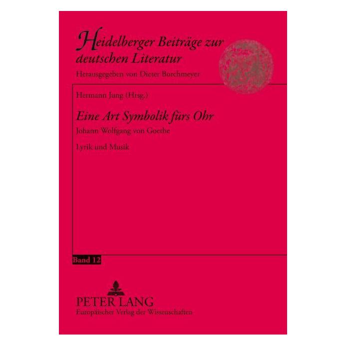 Peter Lang 'Eine Art Symbolik fürs Ohr' (Deutsch, Softcover, Borchmeyer, Hermann Jung) (56024830)