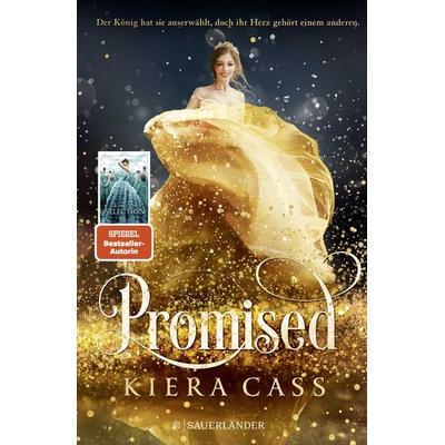 Promised, Gebundene Ausgabe von Kiera Cass, Fischer Sauerländer