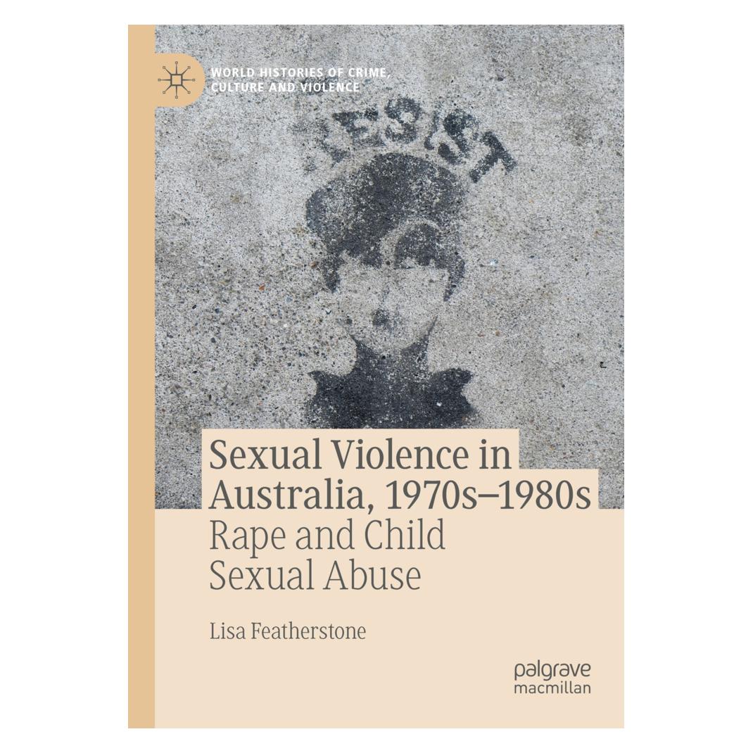 Springer Sexual Violence in Australia, 1970s-1980s (Englisch, Softcover, Lisa Featherstone) (56872742)