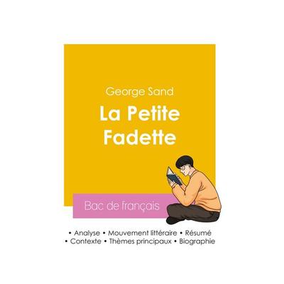Réussir son Bac de français 2026 : Analyse du roman La Petite Fadette de George Sand, Taschenbuch von George Sand, Bac de français, 978-2-38599-287-3