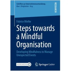 Steps towards a Mindful Organisation, Fachbücher von Fabrice Mielke