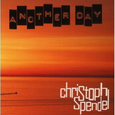 Another Day - Christoph Spendel, CD