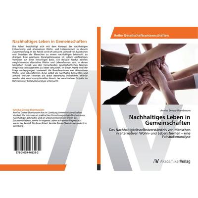 Nachhaltiges Leben in Gemeinschaften, Taschenbuch von Annika Drews-Shambroom, AV Akademikerverlag, 978-3-639-46623-2