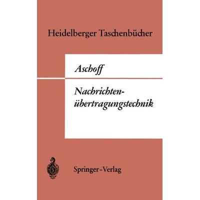 Einführung in die Nachrichtenübertragungstechnik, Taschenbuch von V. Aschoff, Springer Berlin, 978-3-540-04181-8