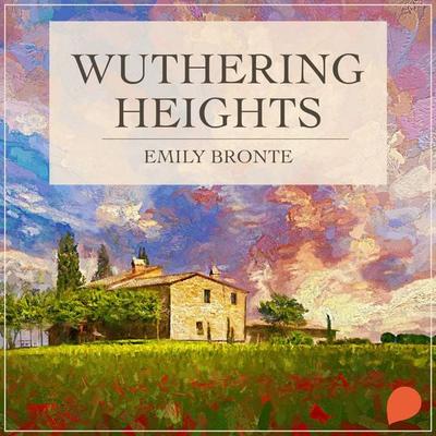 Wuthering Heights - Emily Bronte, Audio, 9789354346033