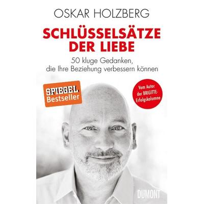 Schlüsselsätze der Liebe, Gebundene Ausgabe von Oskar Holzberg, DuMont Buchverlag