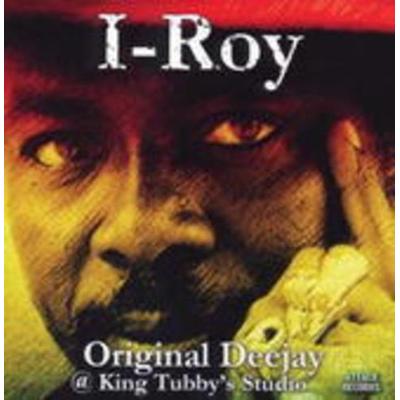 Original Deejay At King Tubbys - I. ROY, CD
