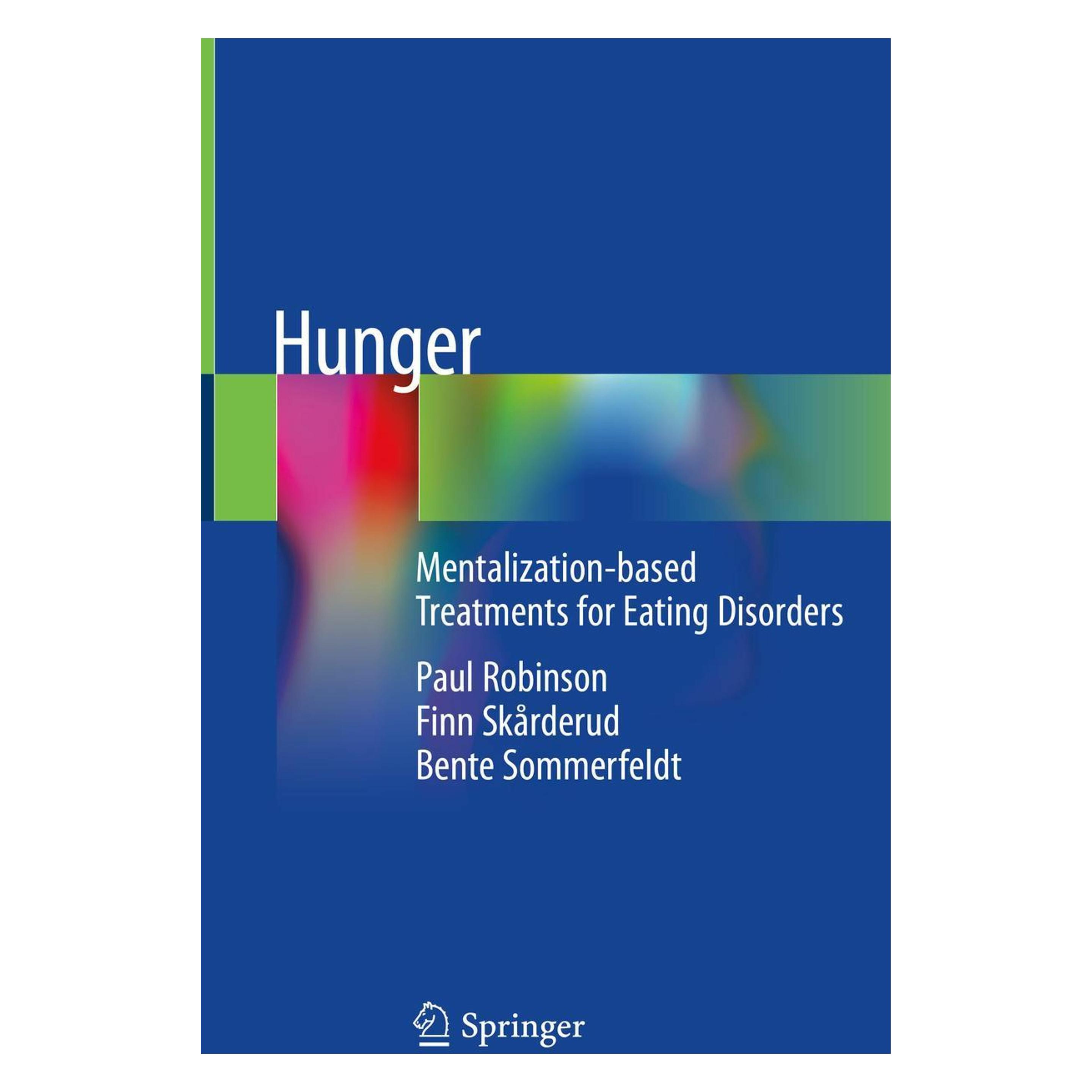 Various Publishers Hunger (Englisch, Hardcover, Bente Sommerfeldt, Finn Skårderud, Paul Robinson) (9783319951195)