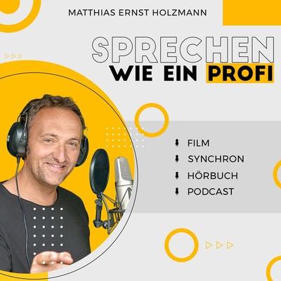 Sprechen wie ein Profi - Matthias Ernst Holzmann, Audio, 9783944491882