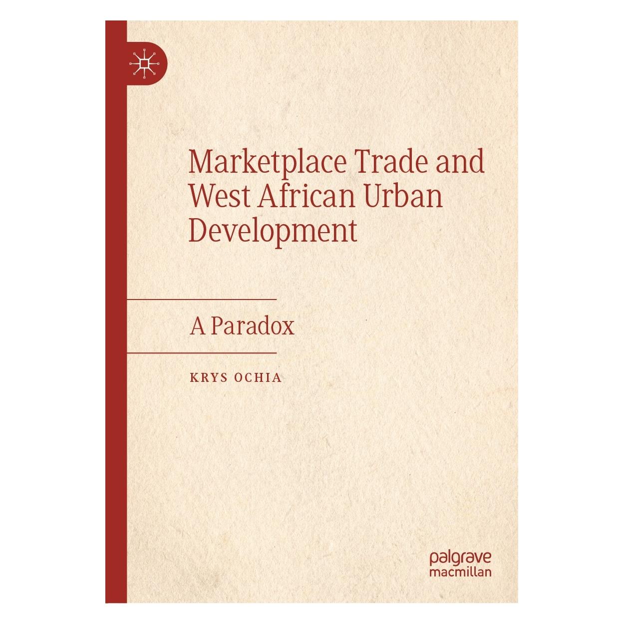 Springer Marketplace Trade and West African Urban Development (Englisch, Hardcover, Krys Ochia) (9783030875558)