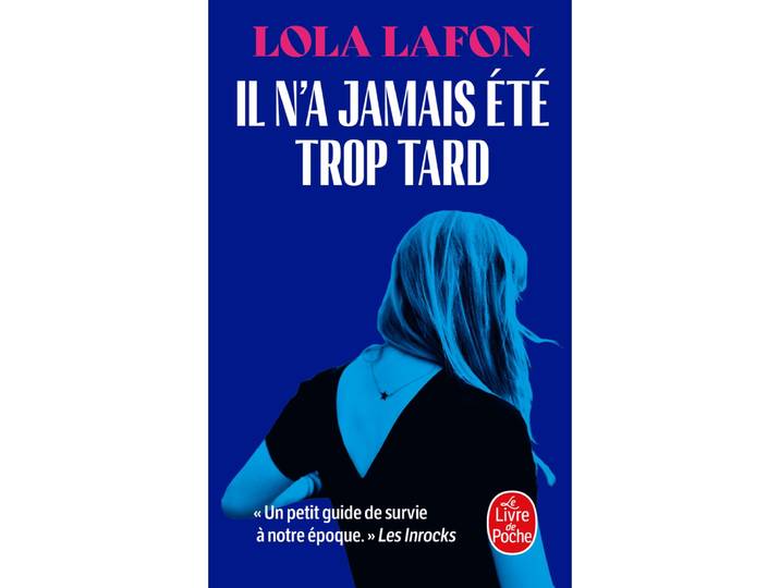 Il n'a jamais été trop tard (Poche)