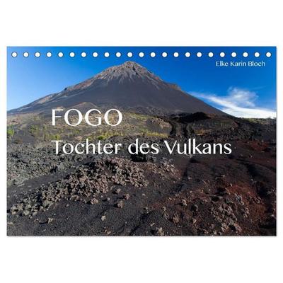 Fogo. Tochter des Vulkans (Tischkalender 2027 DIN A5 quer), CALVENDO Monatskalender