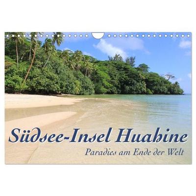 Südsee-Insel Huahine - Paradies am Ende der Welt (Wandkalender 2027 DIN A4 quer), CALVENDO Monatskalender