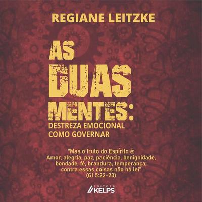 AS DUAS MENTES - Regiane Leitzke, Audio, 9786553701687