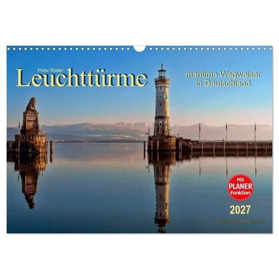 Leuchttürme - maritime Wegweiser in Deutschland (Wandkalender 2027 DIN A3 quer), CALVENDO Monatskalender