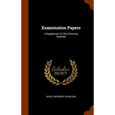 Examination Papers, Gebundene Ausgabe von , Creative Media Partners, LLC, 978-1-344-94120-4