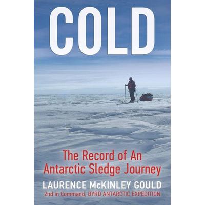 Cold, von Laurence McKinley Gould, Pathfinder Books