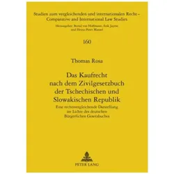 Das Kaufrecht nach dem Zivilgesetzbuch der Tschechischen und Slowakischen Republik, Fachbücher von Thomas Rosa