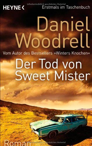 Daniel Woodrell - Der Tod von Sweet Mister: Roman - Preis vom 09.10.2026 07:28:09 h