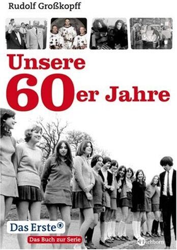 Rudolf Großkopff - Unsere 60er Jahre - Preis vom 01.10.2026 17:08:56 h