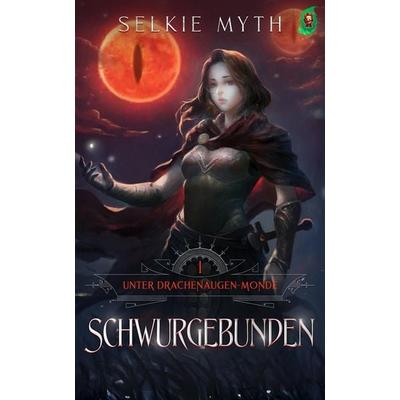 Schwurgebunden, Taschenbuch von Selkie Myth, Independently Published