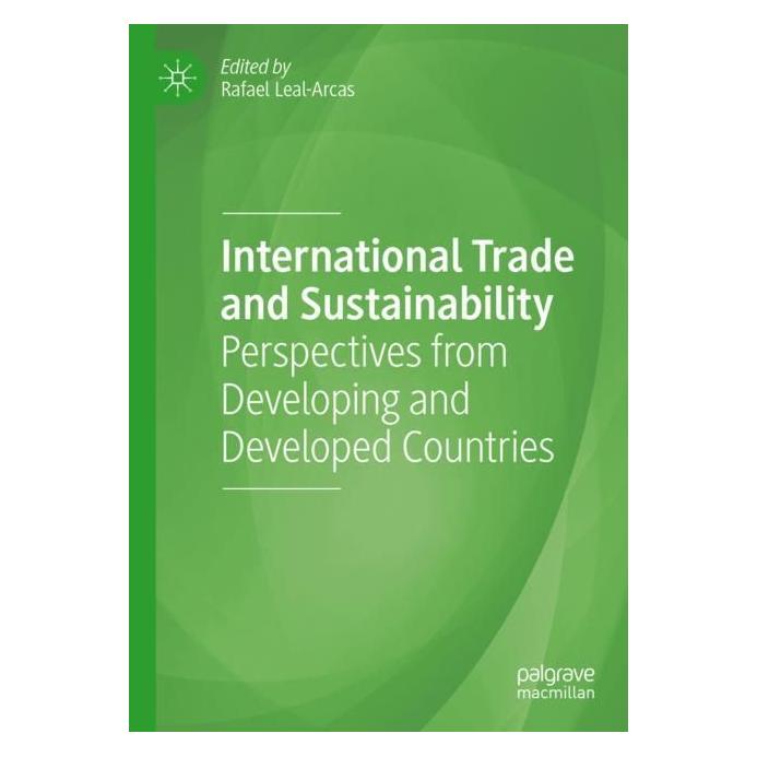 Springer International Trade and Sustainability (Englisch, Softcover, Rafael Leal-Arcas) (56976806)