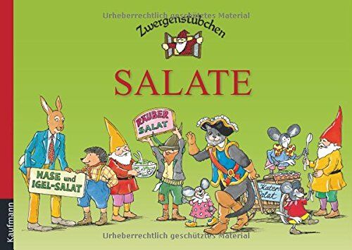 Elke Schuster - Zwergenstübchen Salate - Preis vom 09.10.2026 07:28:09 h